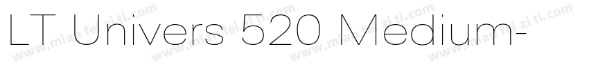 LT Univers 520 Medium字体转换